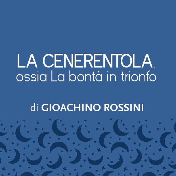 La cenerentola, ossia La bontà in trionfo - anteprima scuole