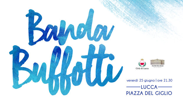 La Banda Buffotti - pasticcio buffo
